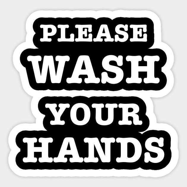 PLEASE WASH YOUR HANDS Sticker by Kenkenne